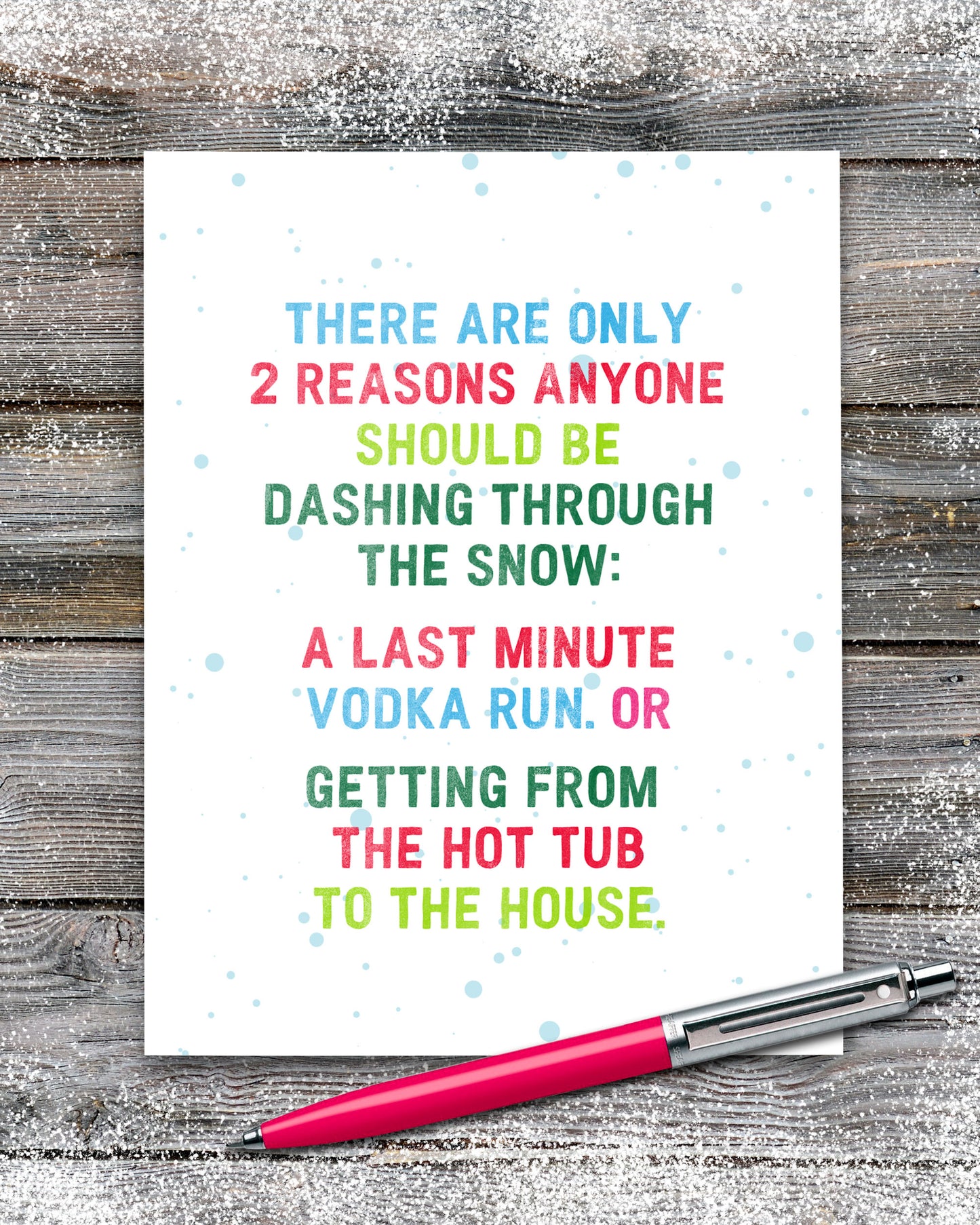 Dashing Through The Snow Funny Christmas Card with red pen.