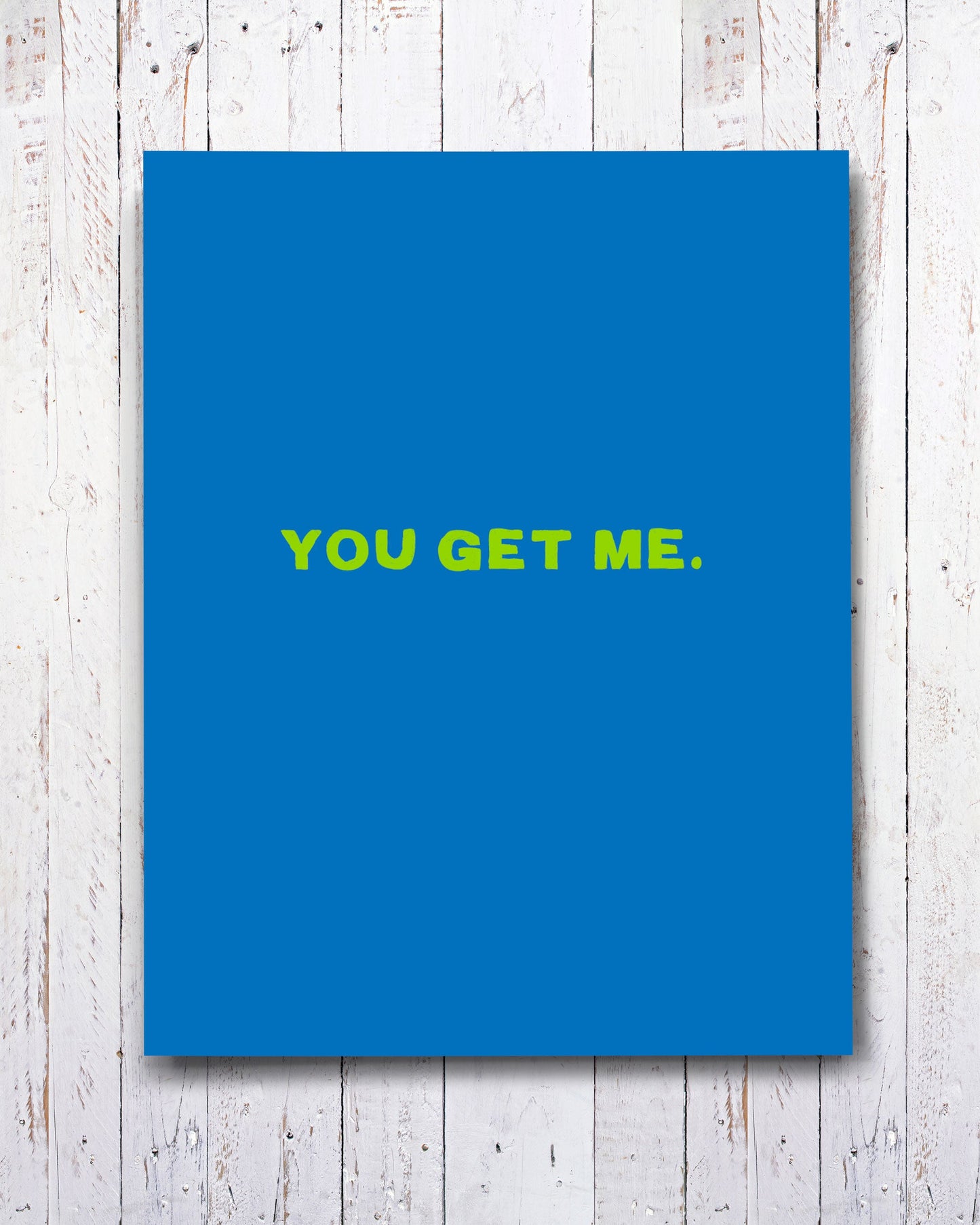 You Get Me Friendship Card - Transit Design - Smirkantile