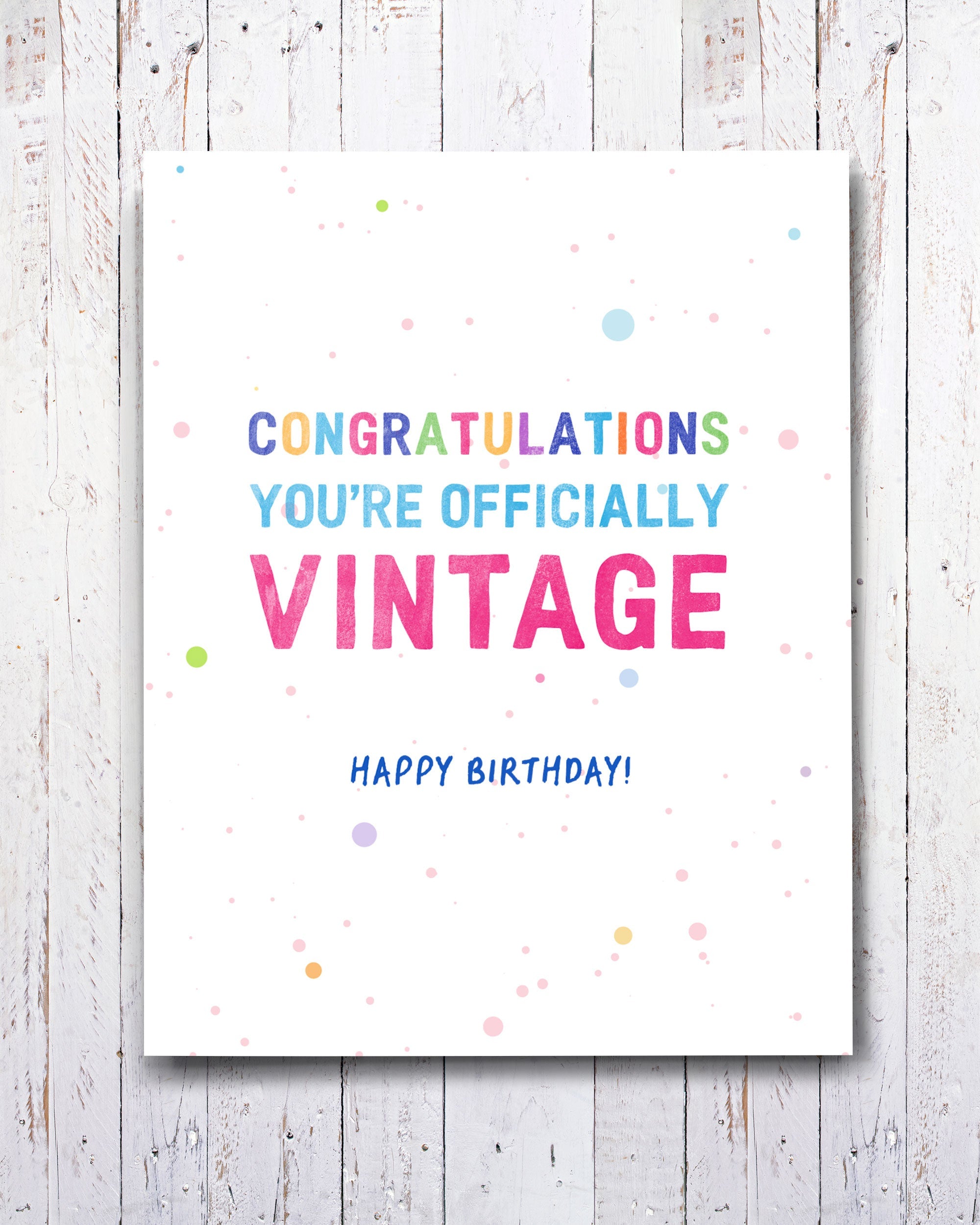 You’re Officially Vintage humorous Birthday Card - Transit Design - Smirkantile