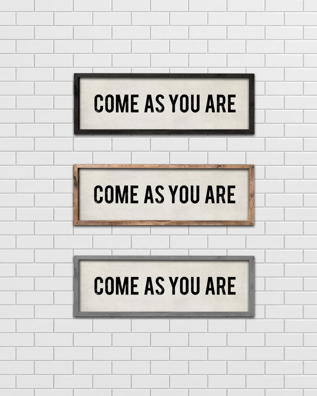 Come As You Are entryway sign frame options