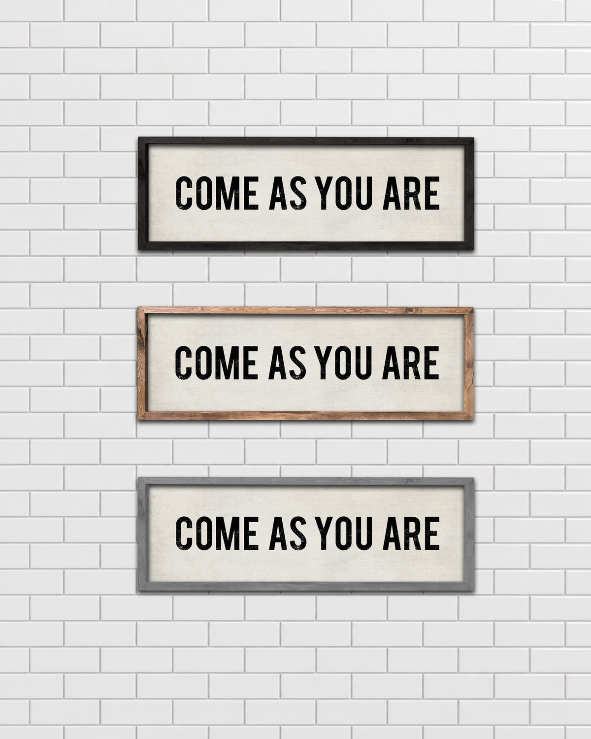 Come As You Are entryway sign frame options