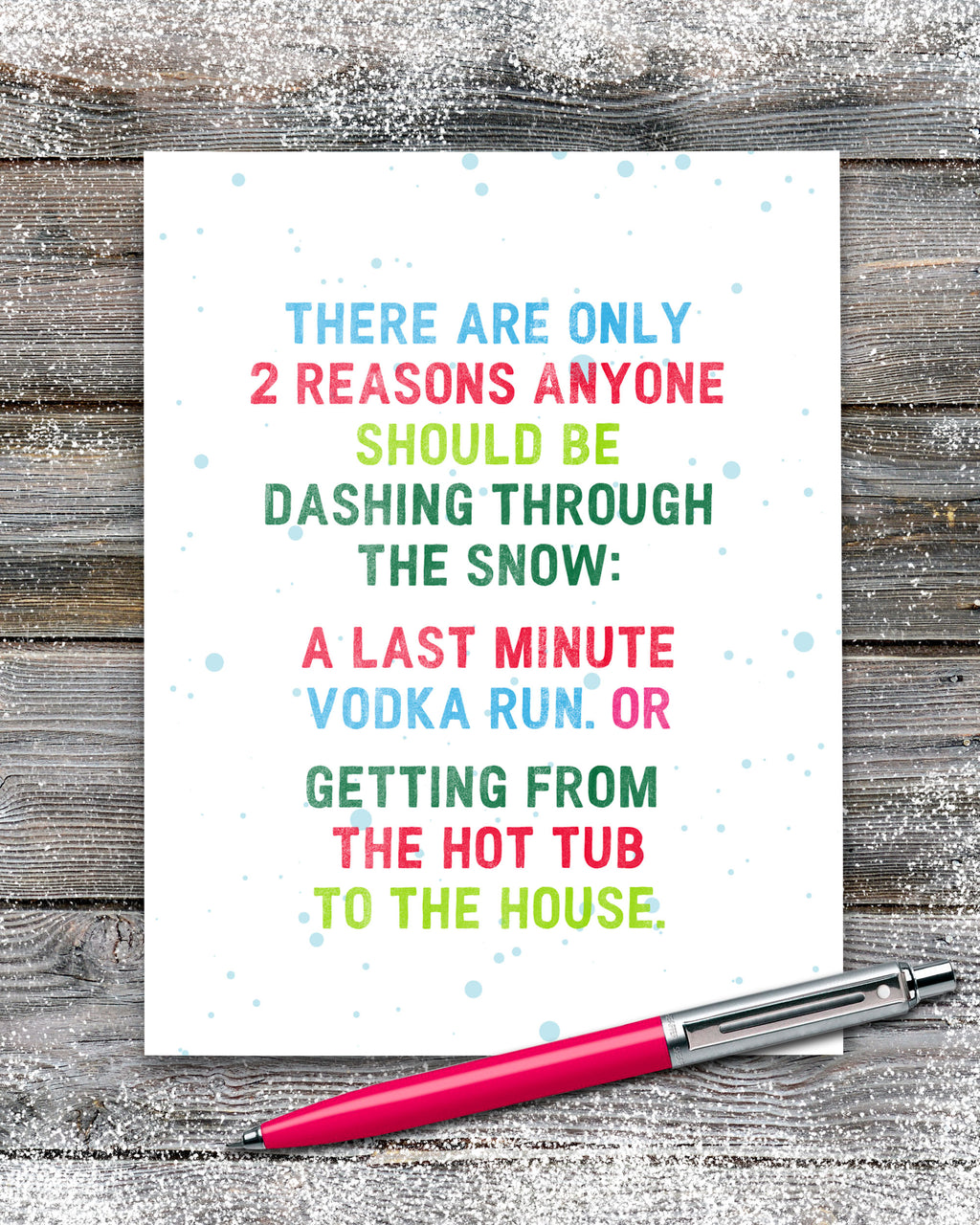 Dashing Through The Snow Funny Christmas Card with red pen.