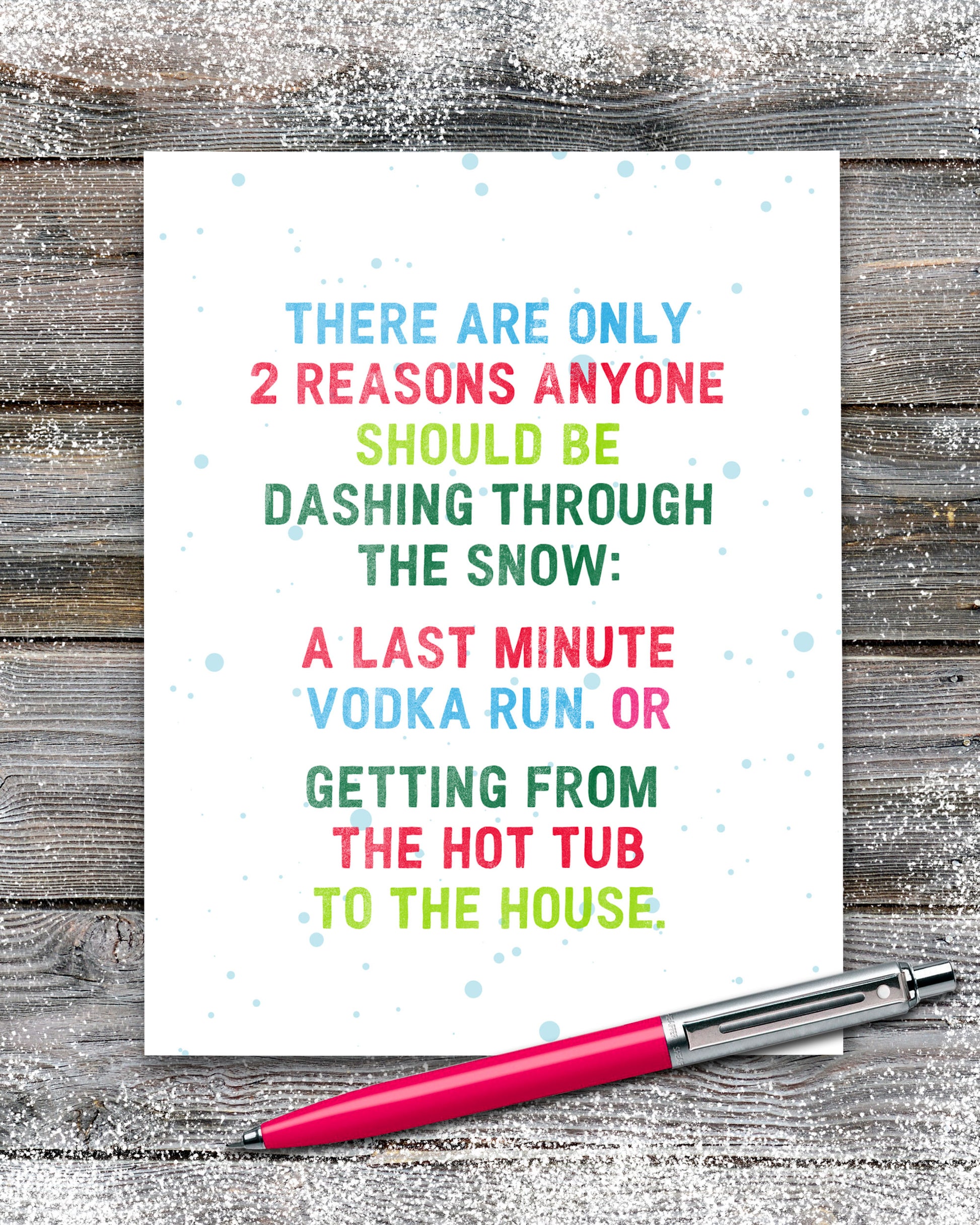 Dashing Through The Snow Funny Christmas Card with red pen.
