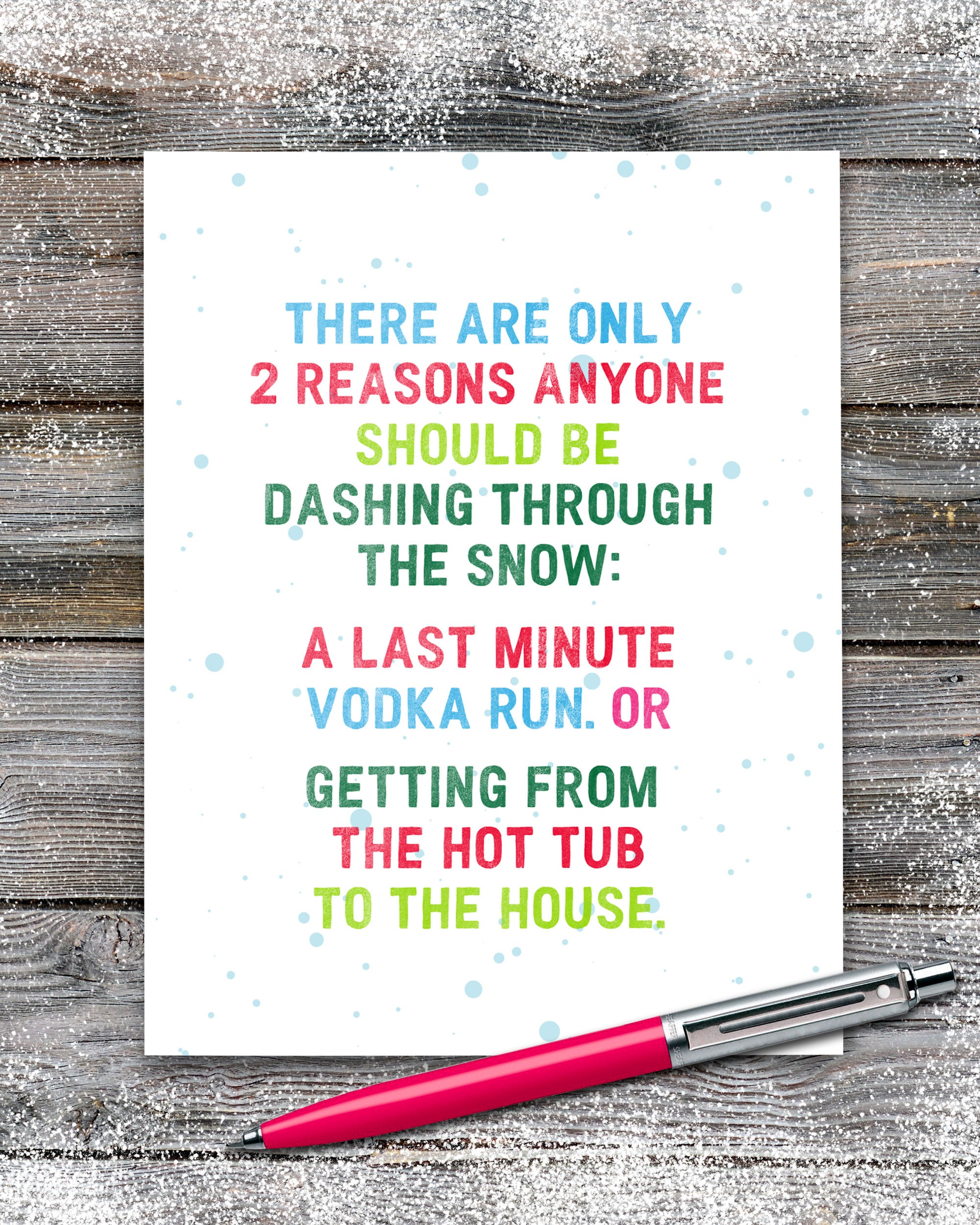 Dashing Through The Snow Funny Christmas Card with red pen.