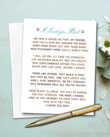 Pet Loss Sympathy Card, I Loved You Best Poem for grieving friend - Transit Design