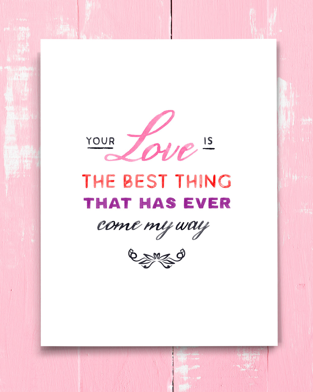 Your Love is the Best Valentine Card by Smirkantile