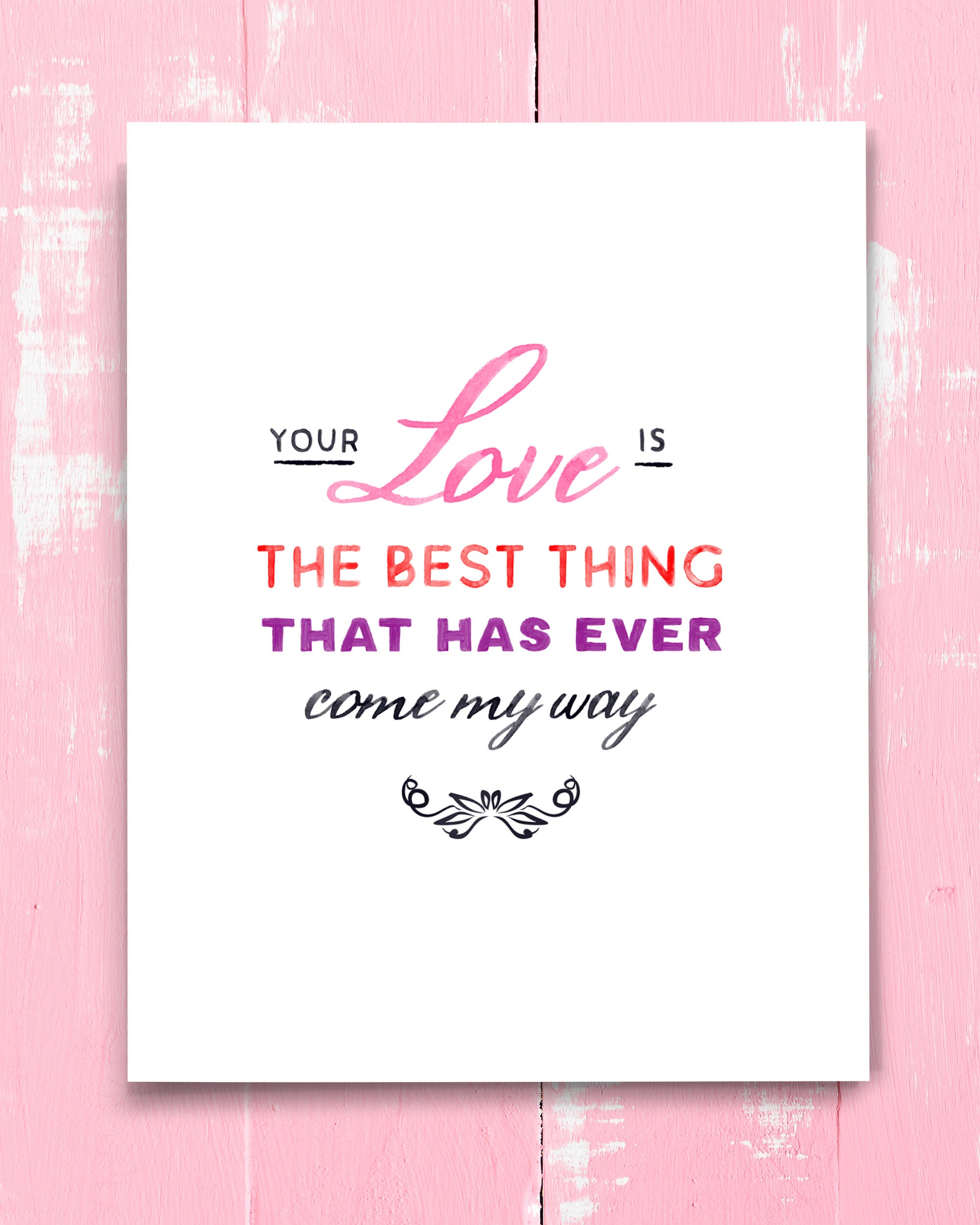 Your Love is the Best Valentine Card by Smirkantile