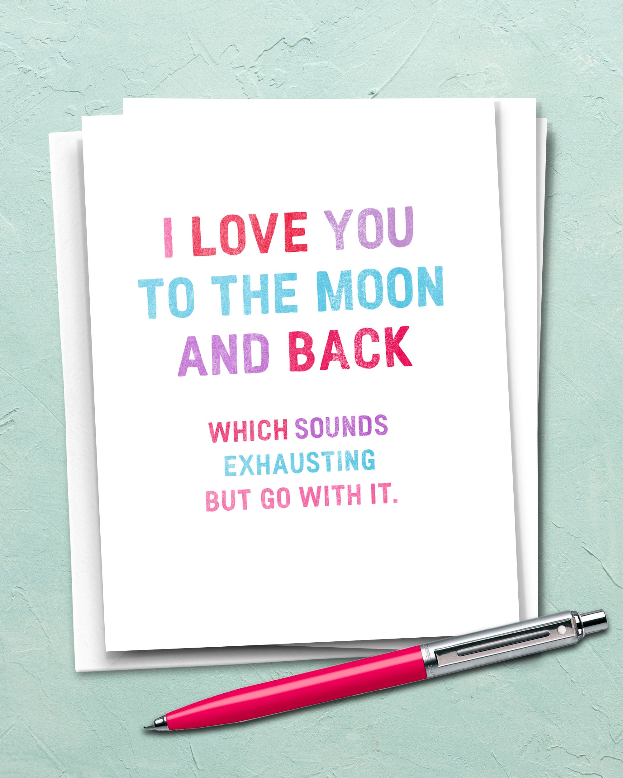 I Love You to the Moon and Back Funny Valentine Card by Smirkantile.