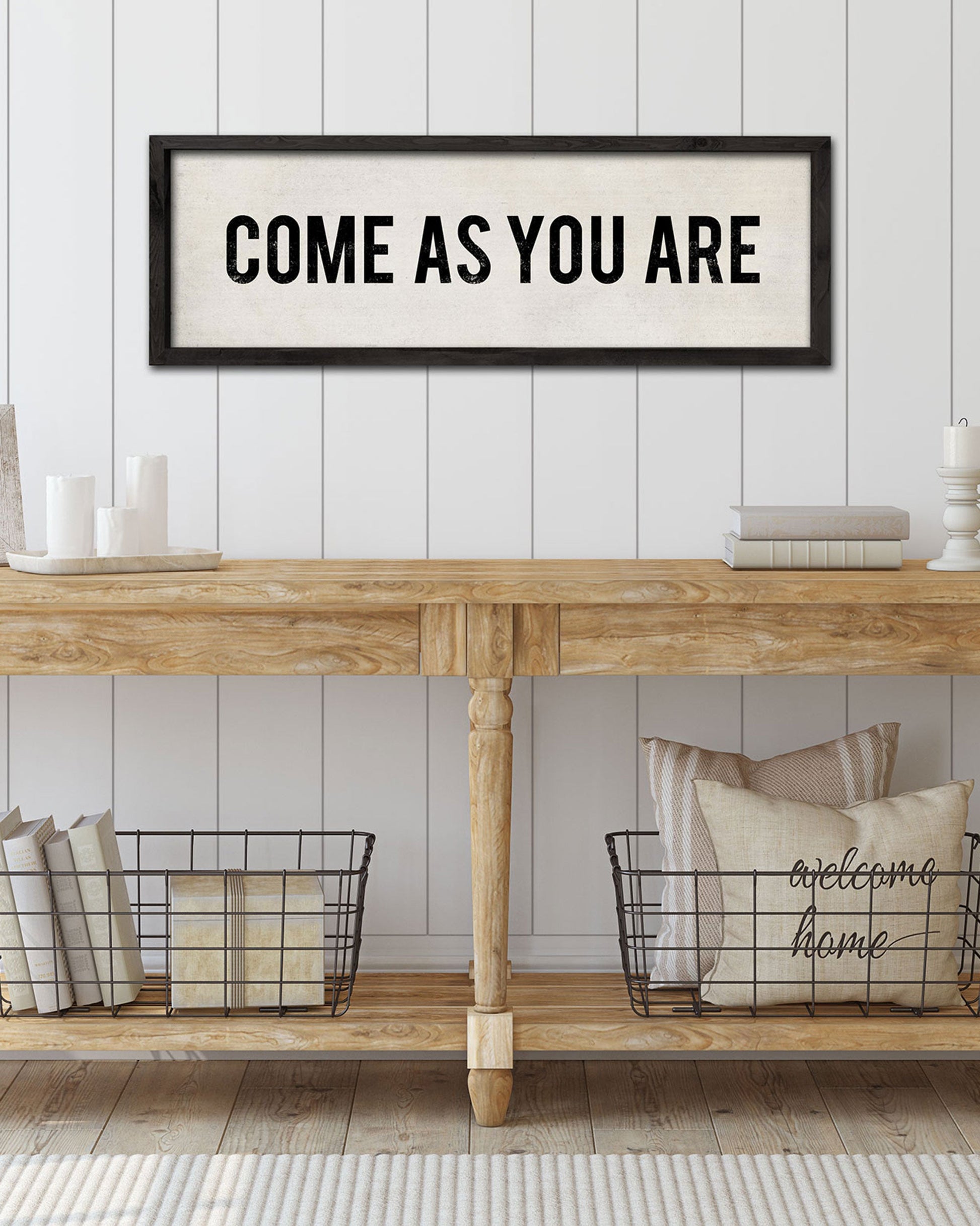Come As You Are Sign, Rustic Farmhouse Wall Art - Transit Design