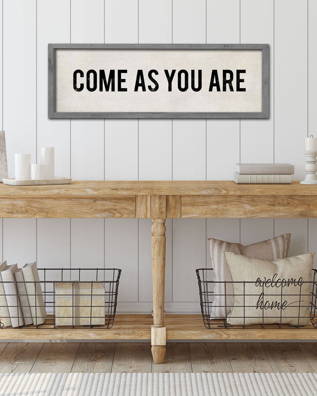 Wood Come As You Are Sign, decorative wall sign