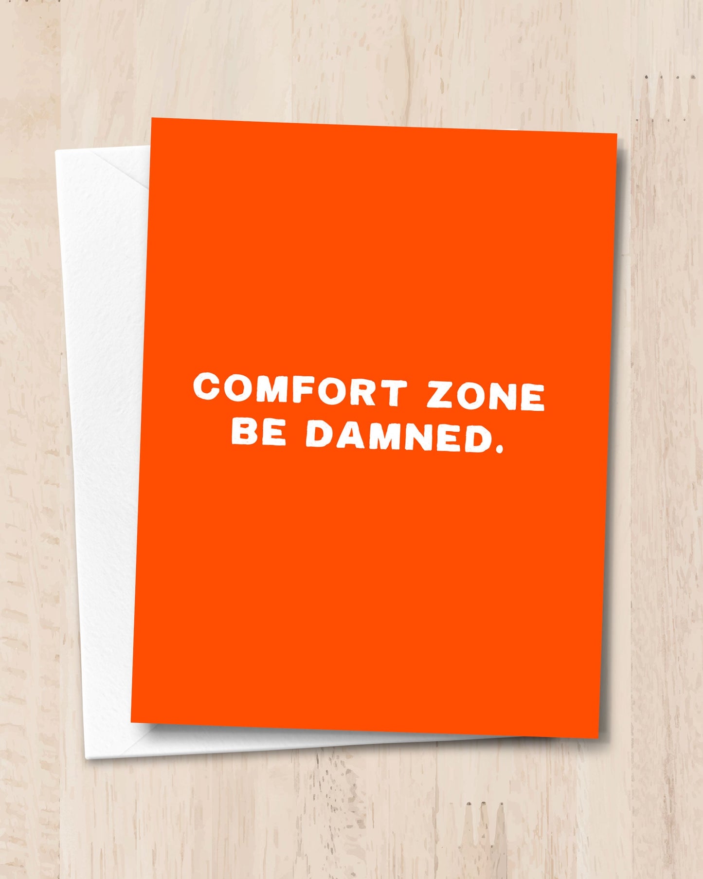 Comfort Zone Be Damned Encouragement Card - Transit Design