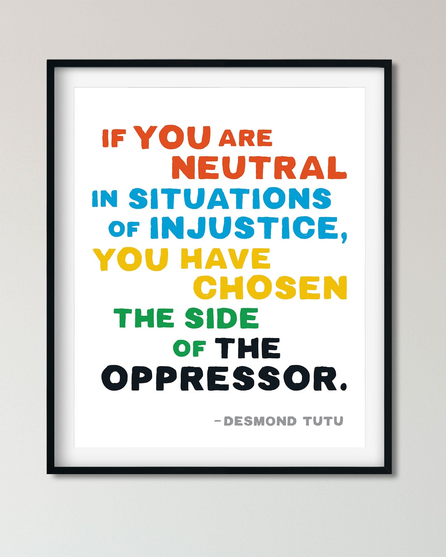 Framed Desmond Tutu Social Justice Poster art with a quote by Tutu - Transit Design