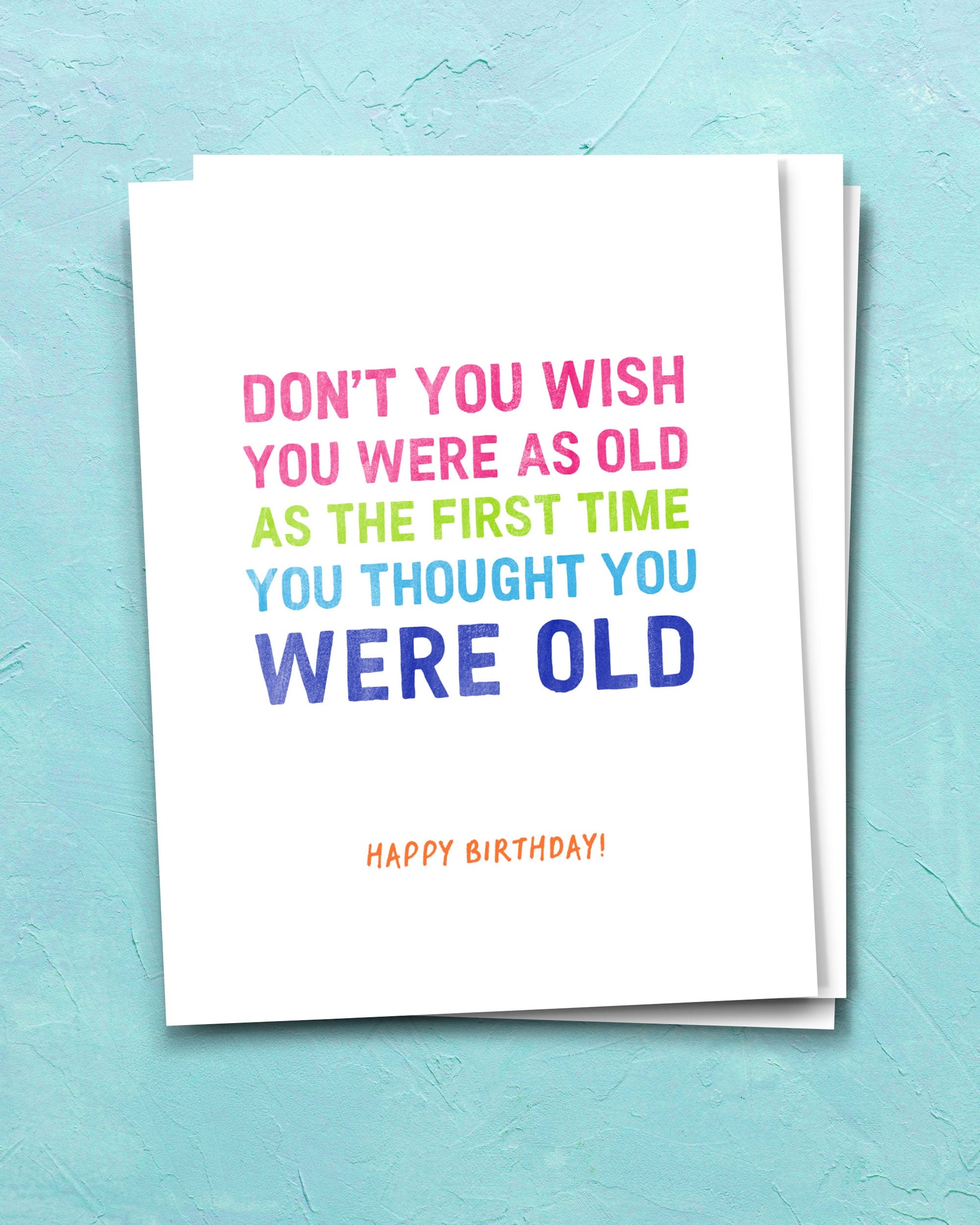 Don’t You Wish Humorous Birthday Card with envelope - Transit Design