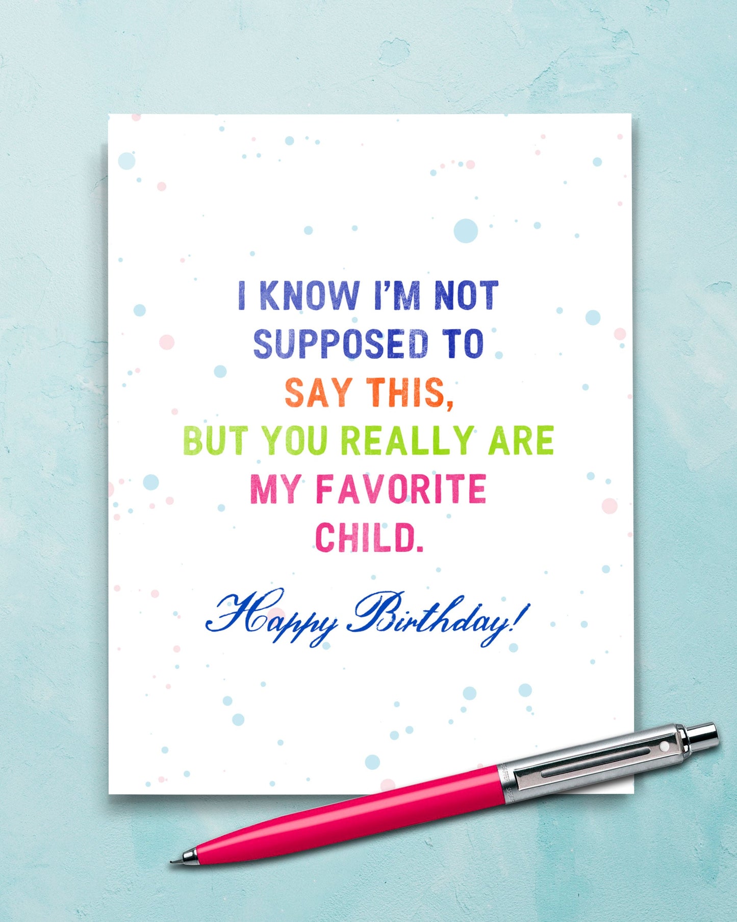 My Favorite Child Funny Birthday Card  - Transit Design - Smirkantile