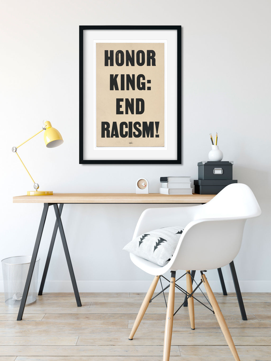 Honor King End Racism Social Justice Poster art hanging above a desk in an office