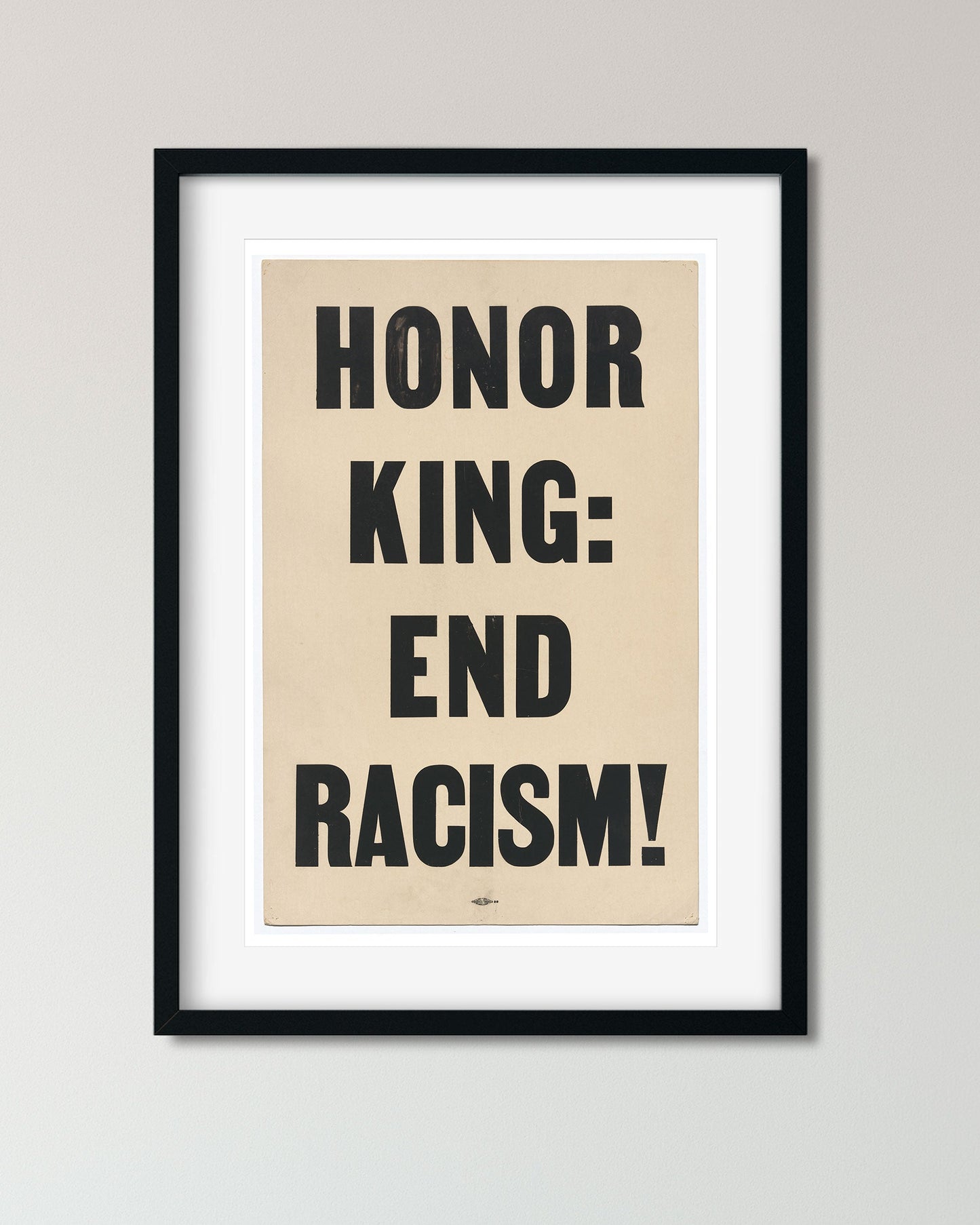 Framed Honor King End Racism Social Justice Poster art - Transit Design