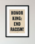 Framed Honor King End Racism Social Justice Poster art