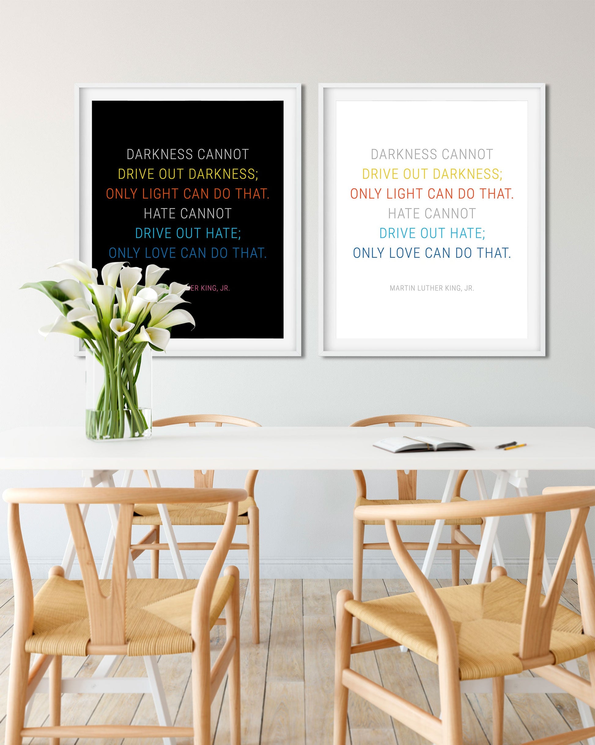 Two posters hanging in dining room with quote from Dr. Martin Luther King, Jr. Only love can do that - Transit Design