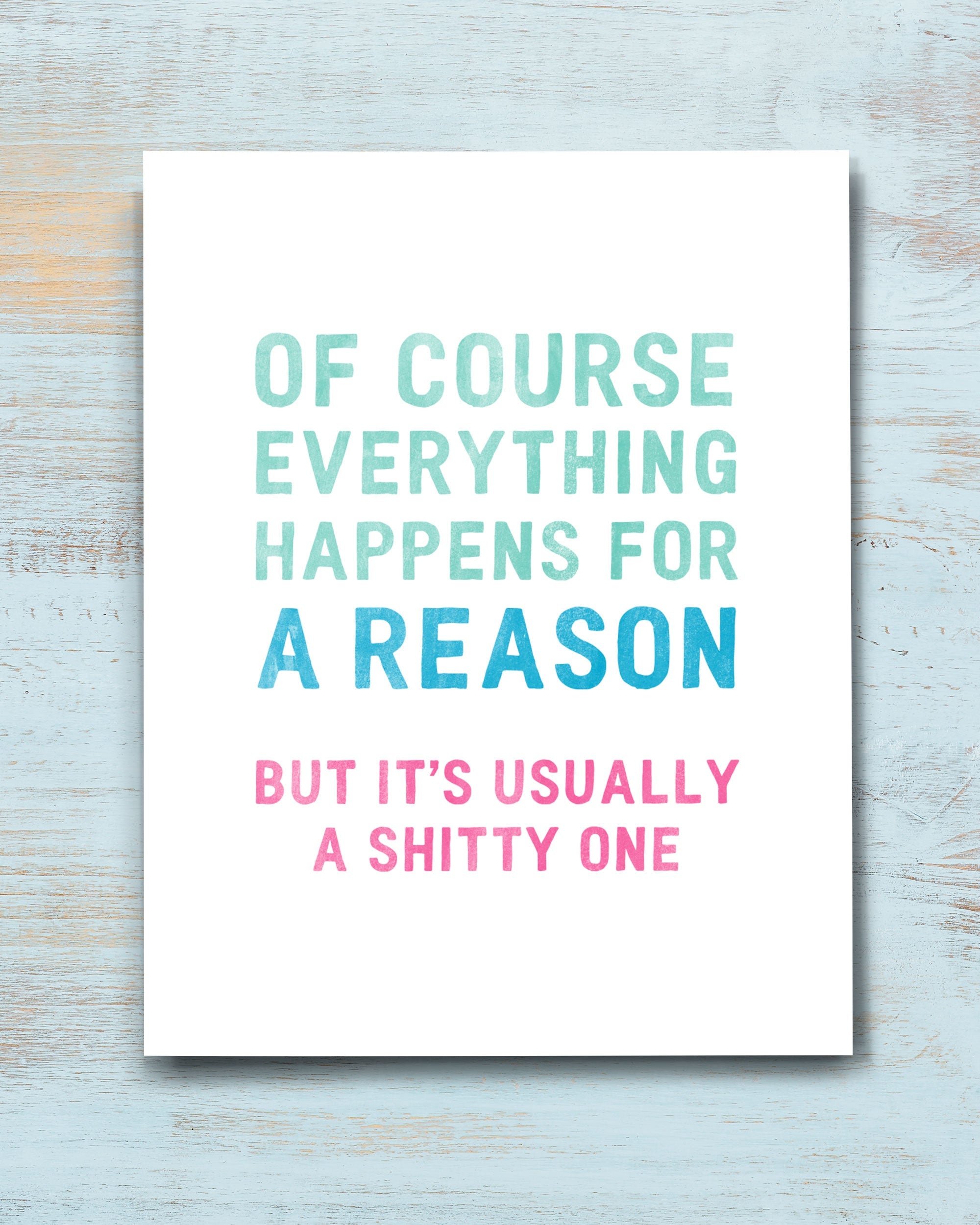 Snarky Everything Happens for a Reason Card - Transit Design