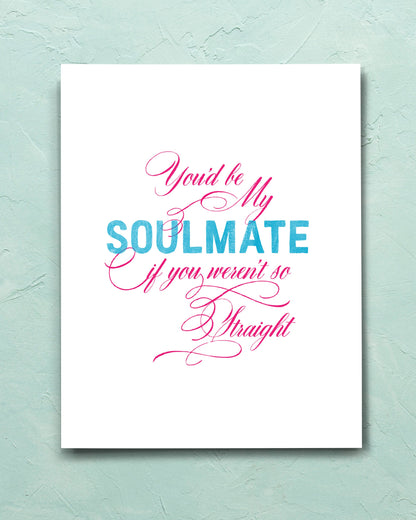 My Straight Soulmate Funny Card for friend - Transit Design
