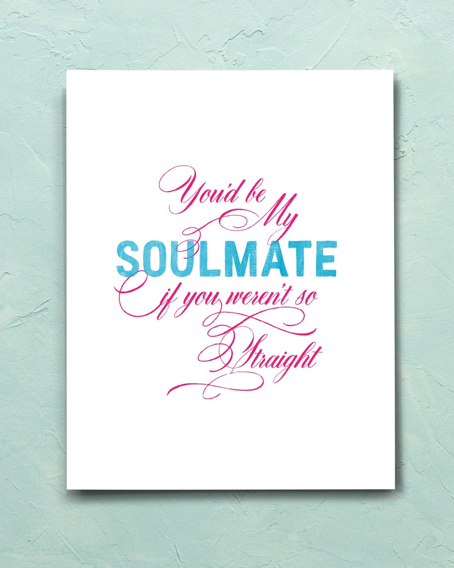 My Straight Soulmate Funny Card for friend - Transit Design