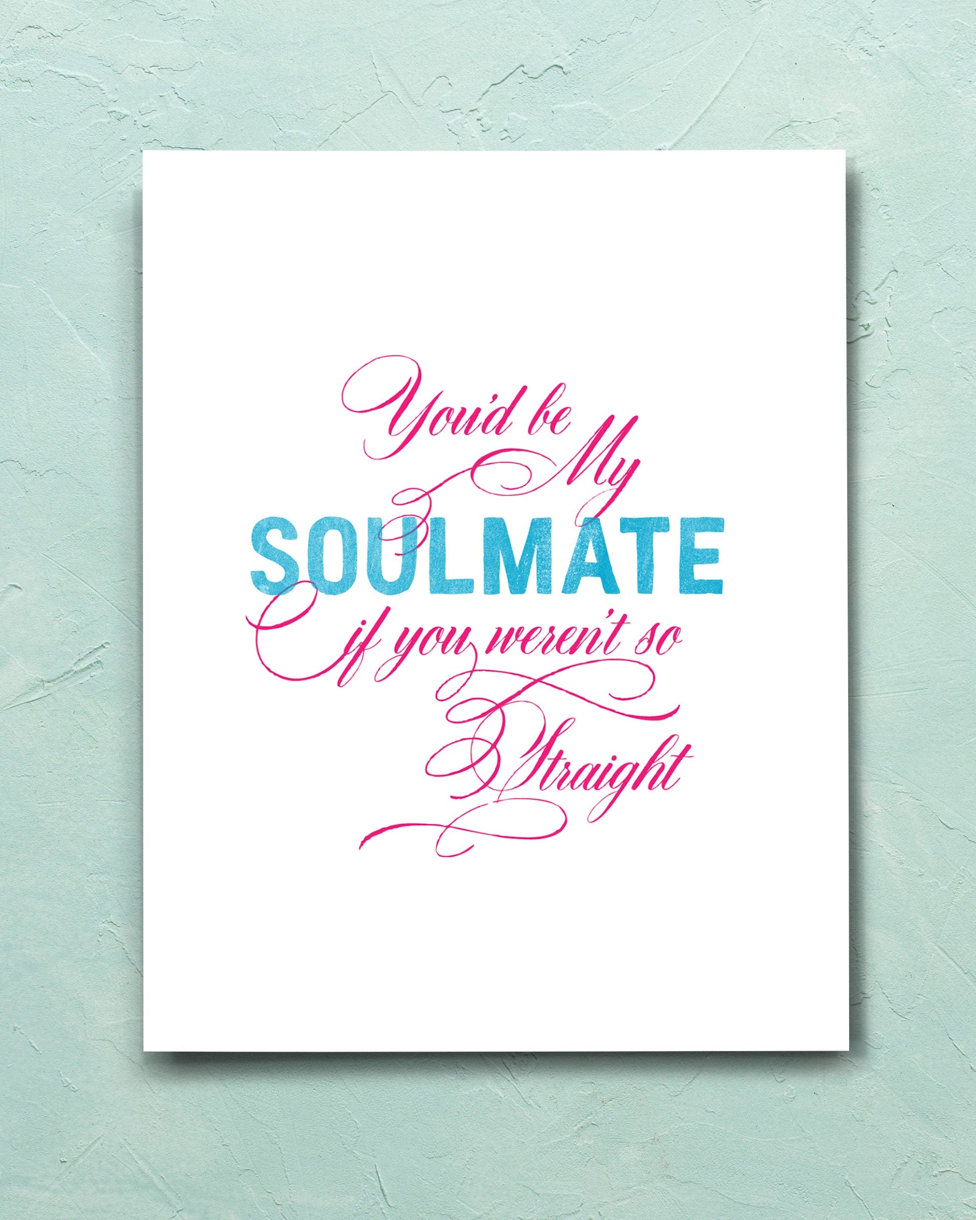 My Straight Soulmate Funny Card for friend - Transit Design