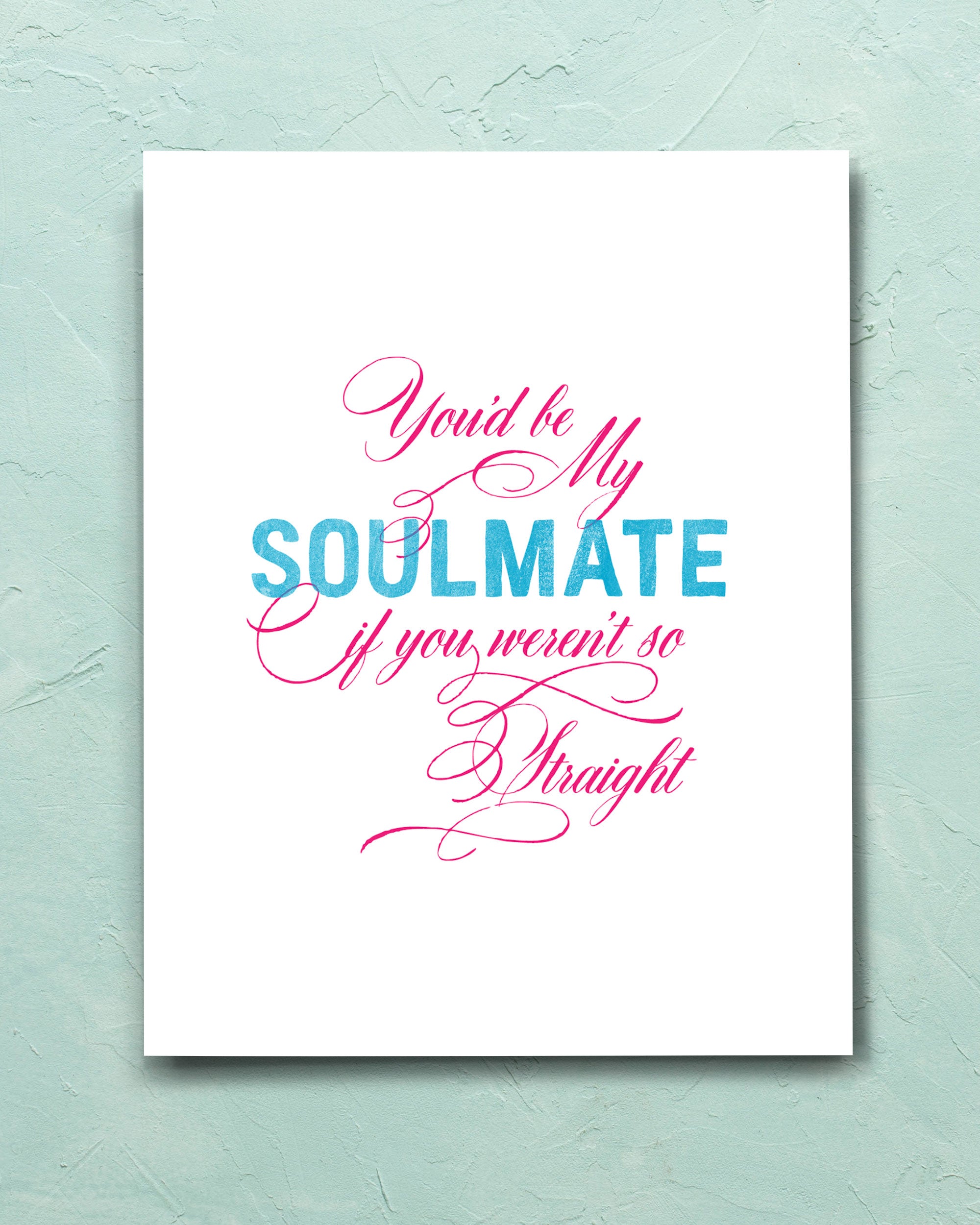 My Straight Soulmate Funny Card for friend - Transit Design