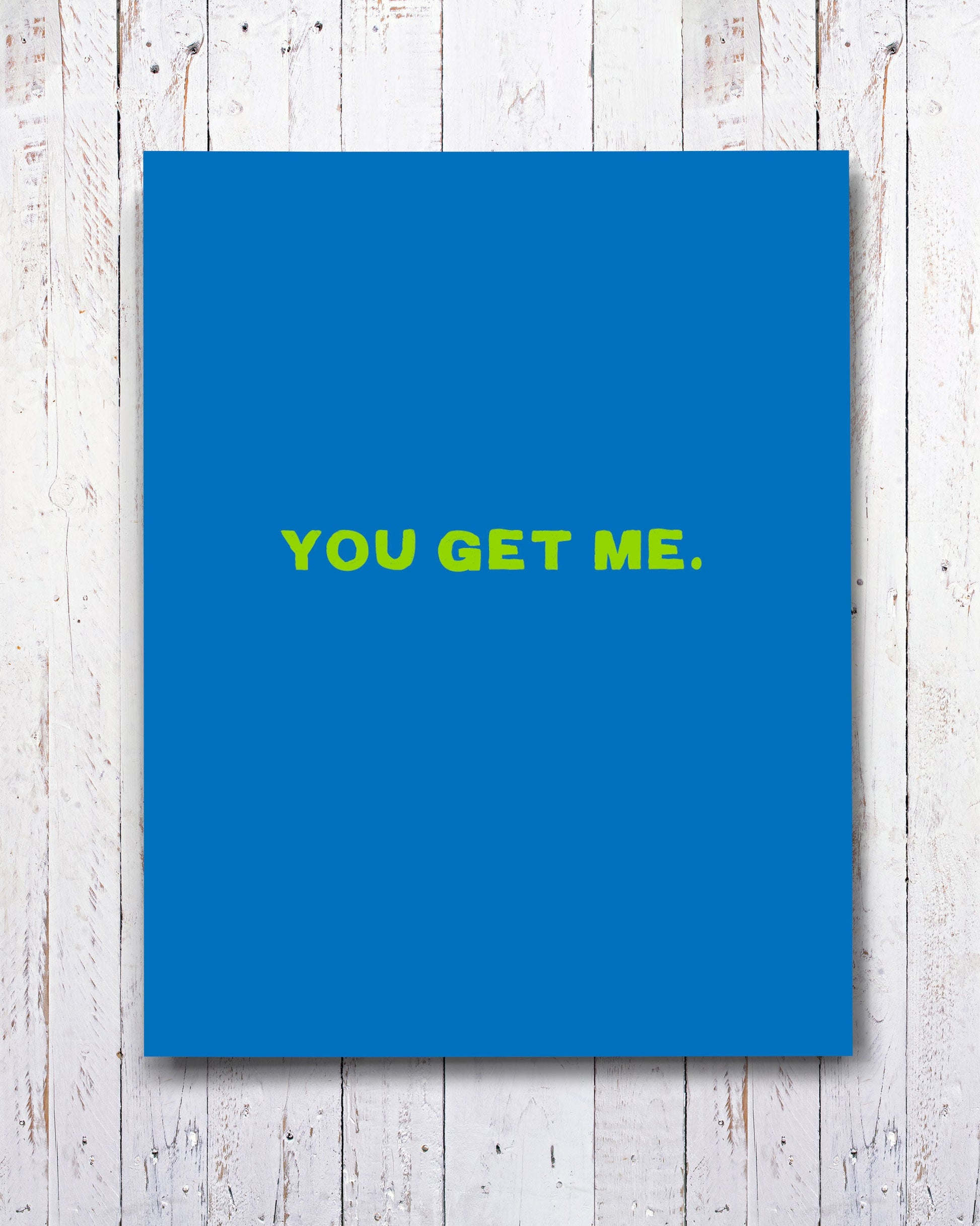 You Get Me Friendship Card - Transit Design - Smirkantile