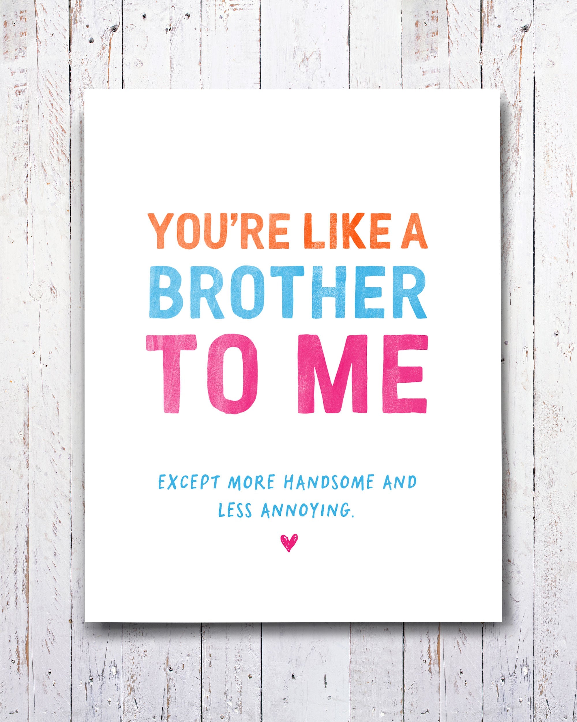 You’re Like a Brother to Me Funny Greeting Card - Transit Design - Smirkantile