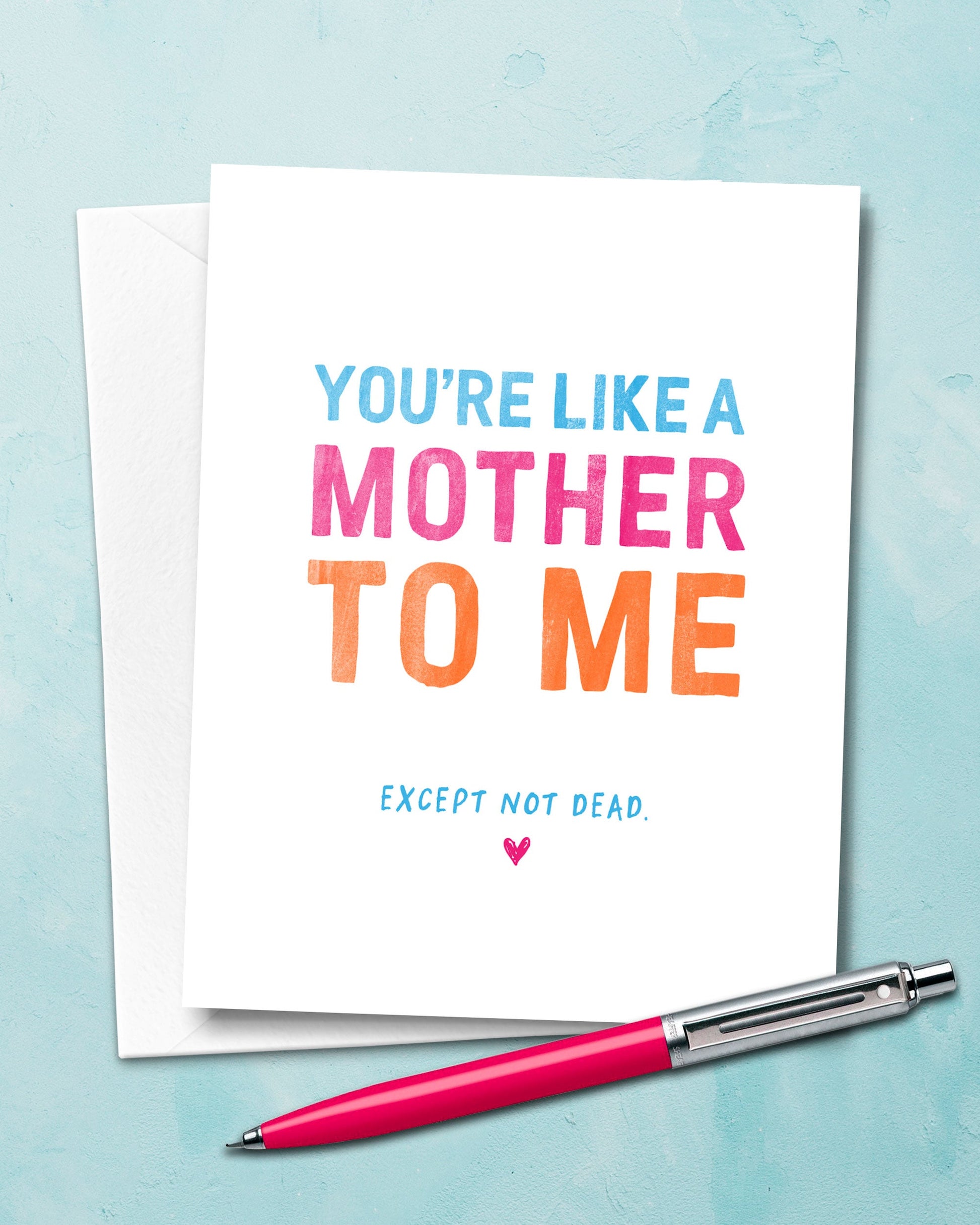 You're Like a Mother To Me Funny Card - Transit Design - Smirkantile