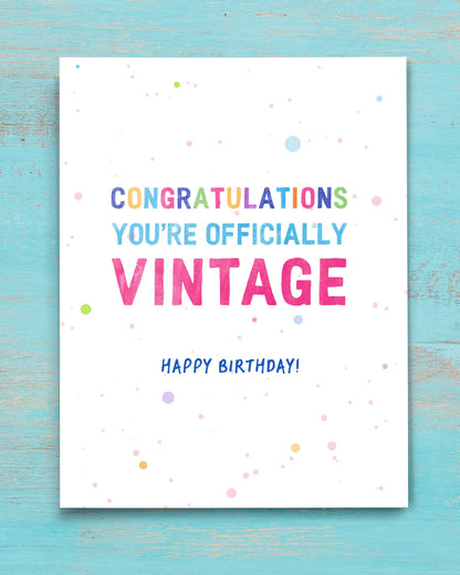 You’re Officially Vintage Funny Birthday Card - Transit Design - Smirkantile