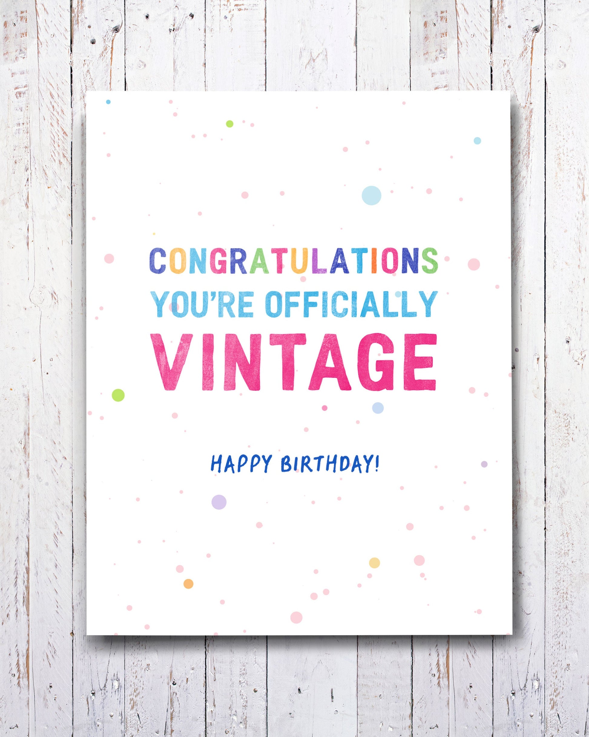 You’re Officially Vintage humorous Birthday Card - Transit Design - Smirkantile