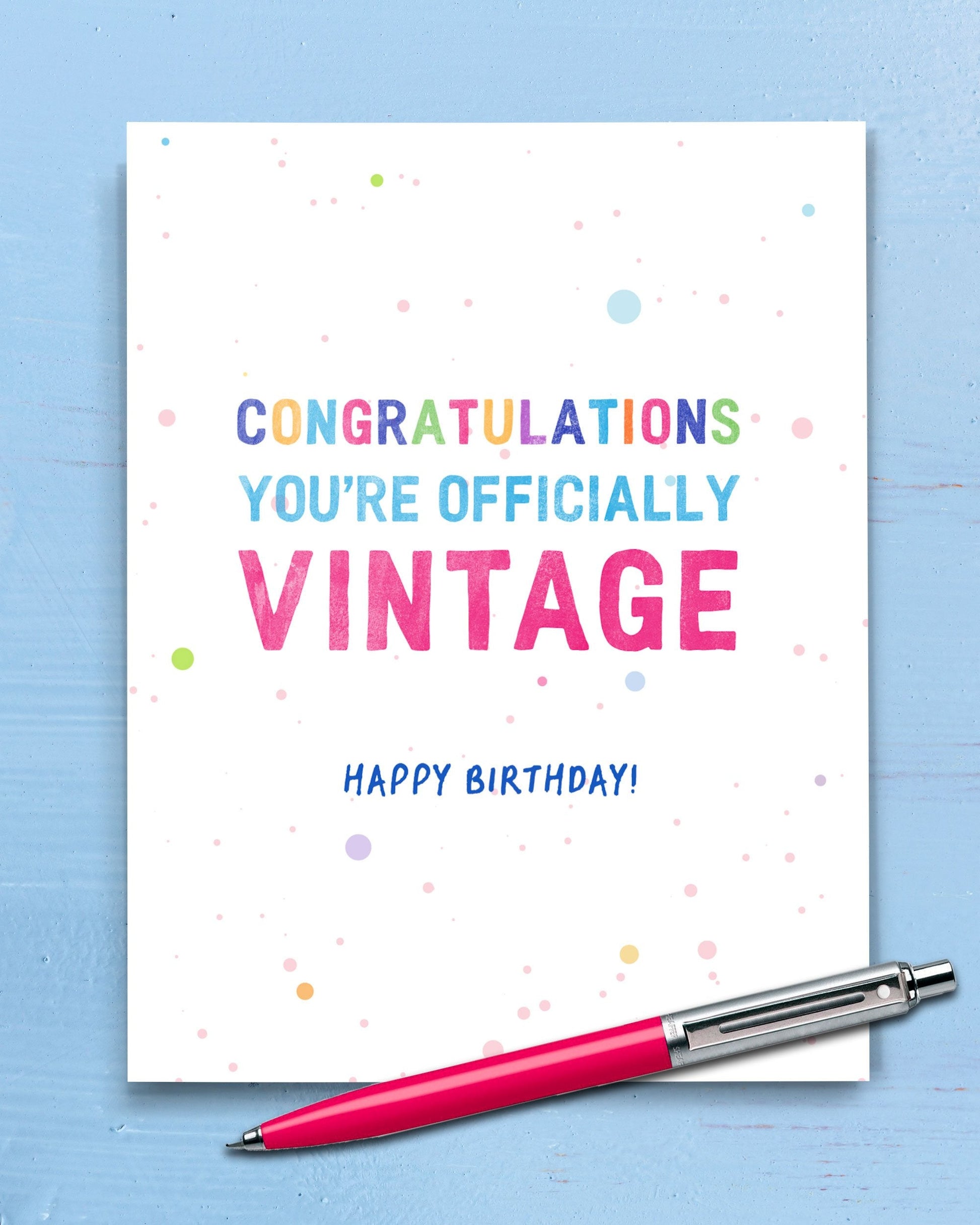 You’re Officially Vintage Birthday Card. (B209) - Transit Design - Smirkantile